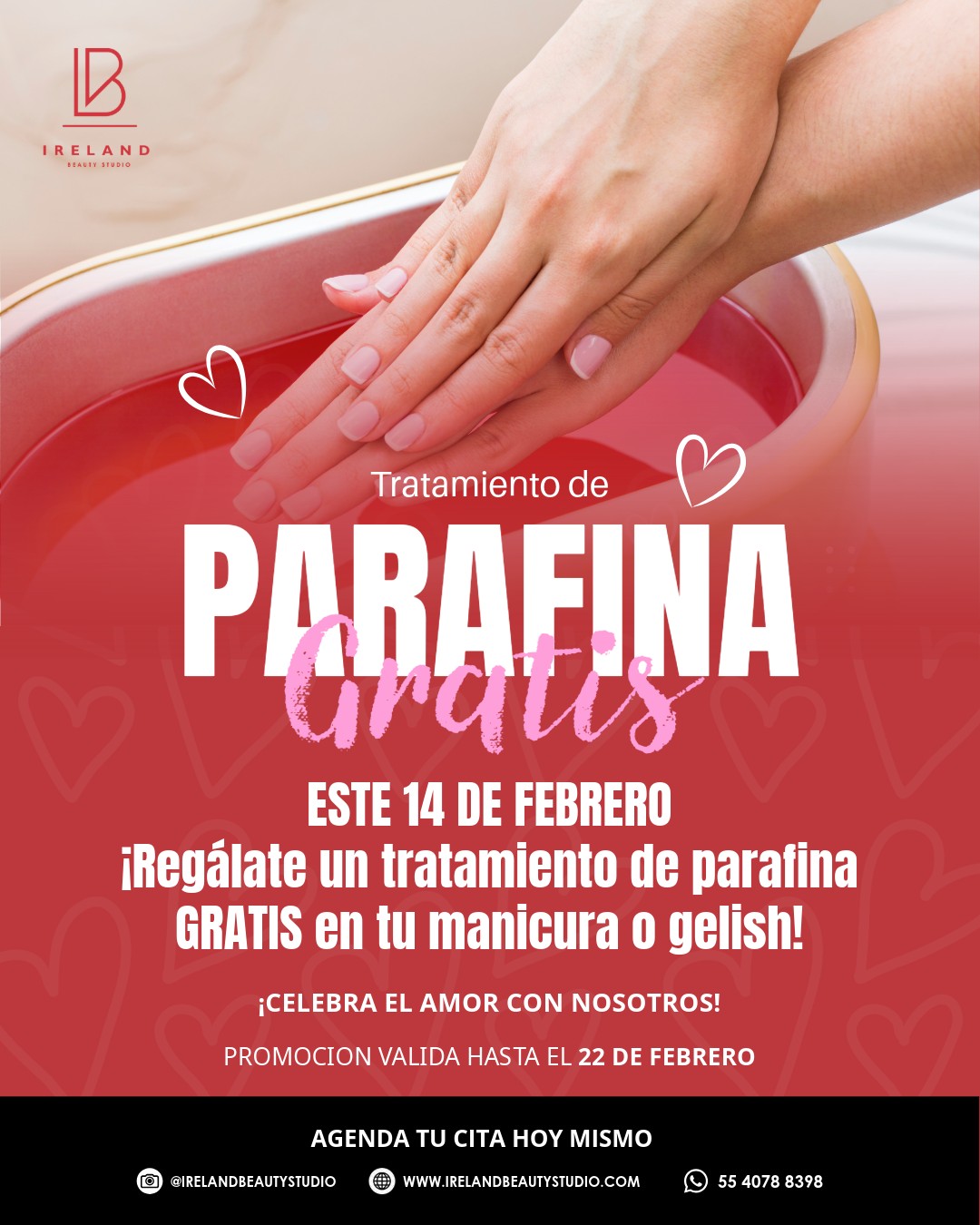 💖✨ Promoción de San Valentín en Ireland Beauty Studio ✨💖

En este mes tan especial, te ofrecemos un Tratamiento de Parafina GRATIS con tu servicio de Manicure o Gelish. 🌹💅

¡Regálate un momento de cuidado y belleza, porque te lo mereces! ✨

📞 Contáctanos al +52 1 55 4078 8398 o mándanos un DM para reservar tu cita.

#SanValentín #PromociónEspecial #irelandbeautystudio #BeautyLove #mexico #salondebelleza #salondebellezacdmx #authenticbeautyconcept #balayage #Gelish #parafina #nails #uñasacrilicas