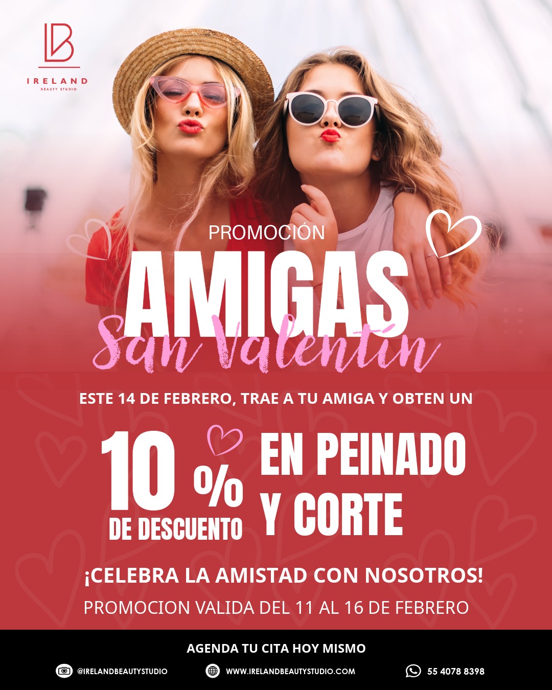 ✨ Celebra el amor en todas sus formas en Ireland Beauty Studio ✨
Este San Valentín se trata de consentir, compartir y brillar. Ya sea que celebres el amor propio, la complicidad con tu mejor amiga o simplemente quieras lucir espectacular, hemos diseñado estas promociones exclusivas para ti:
👯♀️ Promo Amigas: Trae a tu persona favorita y obtén un 10% de descuento en Peinado y Corte. (Válido del 11 al 16 de febrero).
💅 Consentimiento Total: ¡Regálate suavidad! Obtén un Tratamiento de Parafina GRATIS en tu servicio de manicura o gelish. (Válido hasta el 22 de febrero).
✨ Glow Up: Renuevate con nuestro Paquete de Balayage + Tratamiento + Secado. (Válido del 11 al 16 de febrero).
Disfruta cada instante, abraza fuerte y déjanos ser parte de tu celebración. 💖
📅 ¡Agenda tu cita hoy mismo!
📲 WhatsApp: 55 4078 8398
🌐 www.irelandbeautystudio.com
.
.
.
.
.
#IrelandBeautyStudio #SanValentin2026 #AmorYAmistad #PromocionesCDMX #BalayageMexico #ManicureCDMX #CorteDeCabello #BellezaYBienestar #LoveIsintheHair #EstilistasCDMX